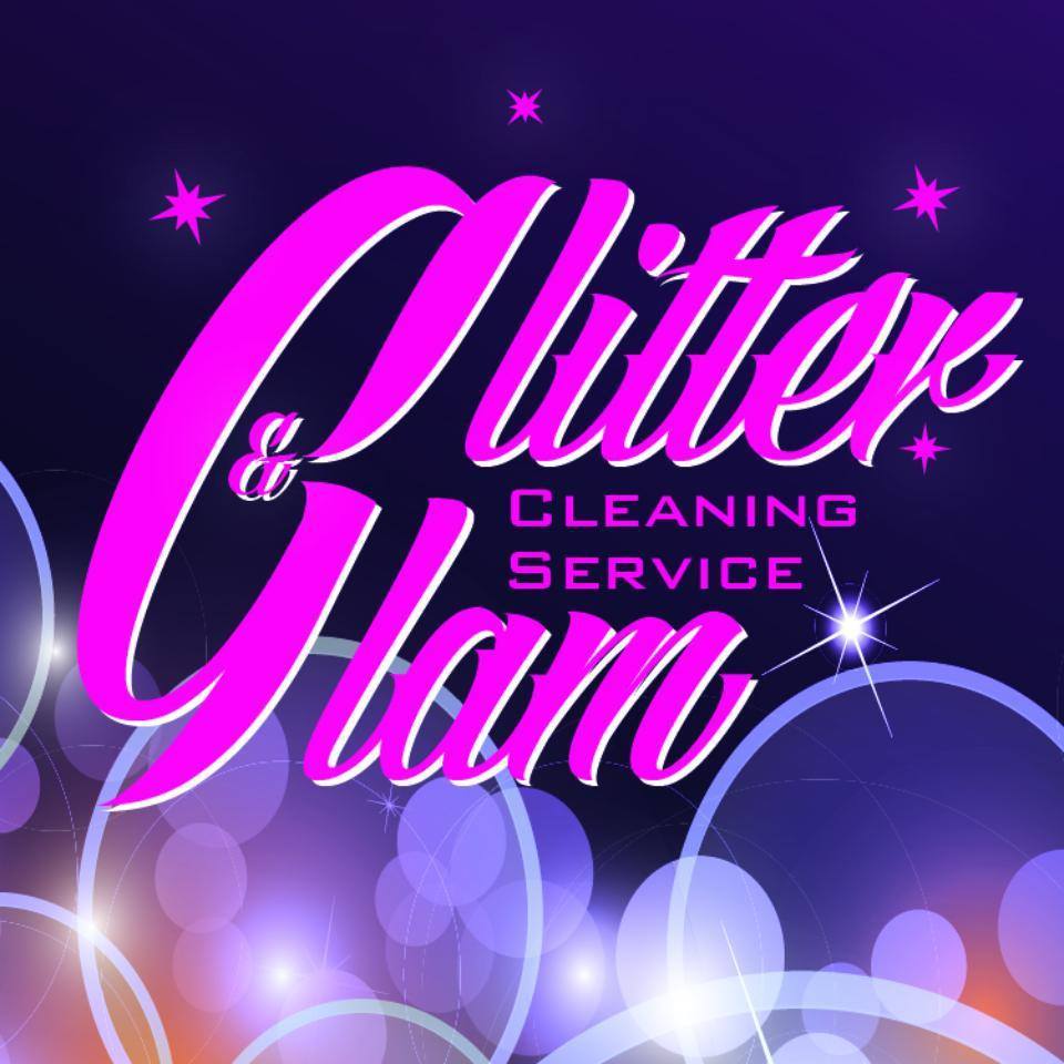 Glitter and Glam Cleaning
